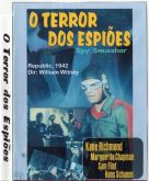 O Terror dos Espiões - Completo - Ano 1947